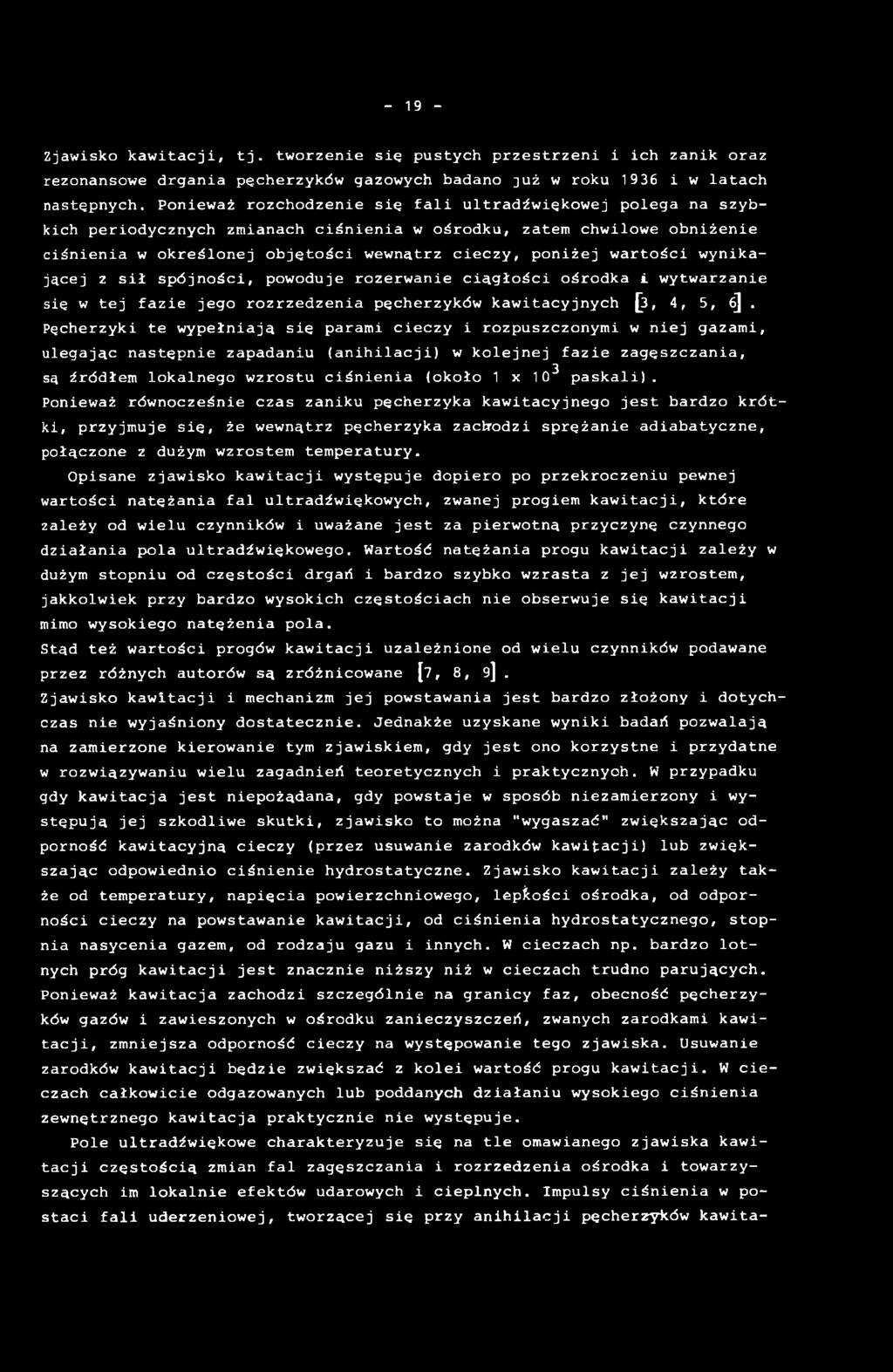 c h w ilo w e o b n i ż e n i e c i ś n i e n i a w o k r e ś l o n e j o b j ę t o ś c i w e w n ą tr z c i e c z y, p o n i ż e j w a r t o ś c i w y n i k a j ą c e j z s i ł s p ó j n o ś c i, p