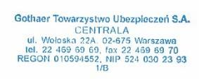 Załącznik nr 2 do Umowy Agencyjnej nr 2100091915 PEŁNOMOCNICTWO do umowy agencyjnej nr 2100091915 z dnia 29 kwietnia 2013 Gothaer Towarzystwo Ubezpieczeń Spółka Akcyjna z siedzibą w Warszawie przy