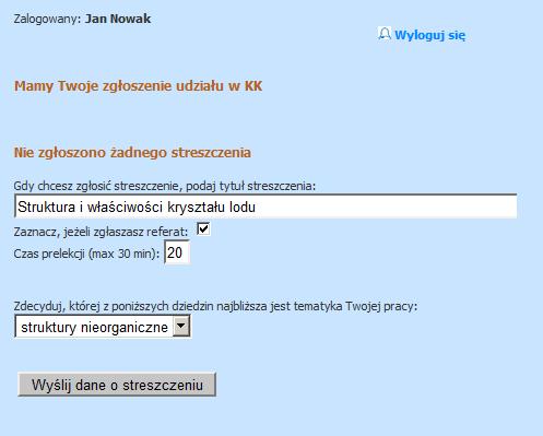 Zarejestrowali się Państwo na Konwersatorium i Warsztaty PTK. Dokonali także Państwo rezerwacji obiadów i przesłali informację do organizatorów.