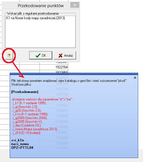 [Przekodowanie] ;dostępne wartości dla parametrow z i na: ; i_k1 (K-1 wydanie 1995), ; i_gi (Geo-Info 2.0), ; i_gi26 (Geo-Info 2.