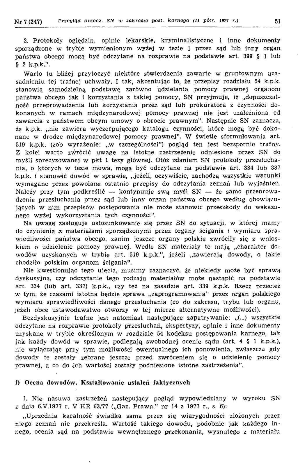 N r 7 (247) Przegląd orzecz. SN w zakresie post. karnego (II pólr. 1977 r.) 51 2.
