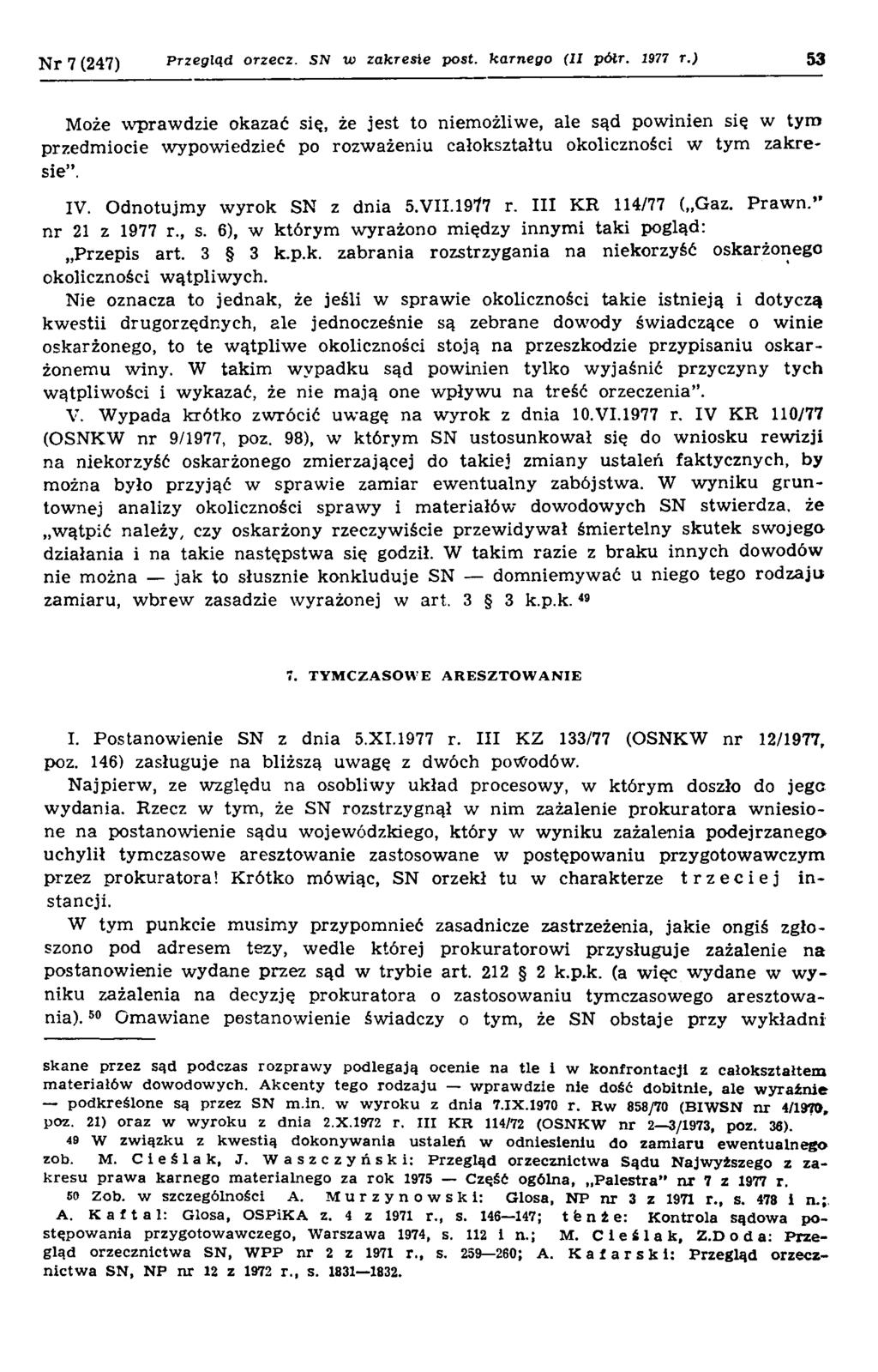 N r 7 (247) Przegląd orzecz. SN w zakresie post. karnego (II pótr. 1977 r.