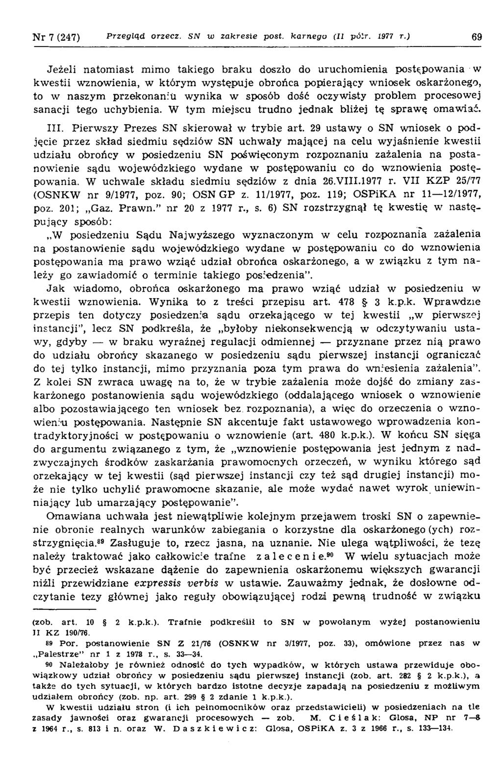 N r 7 (247) Przegląd o rzecz. SN w zakresie post. karnego (II pó Ir. 1977 r.