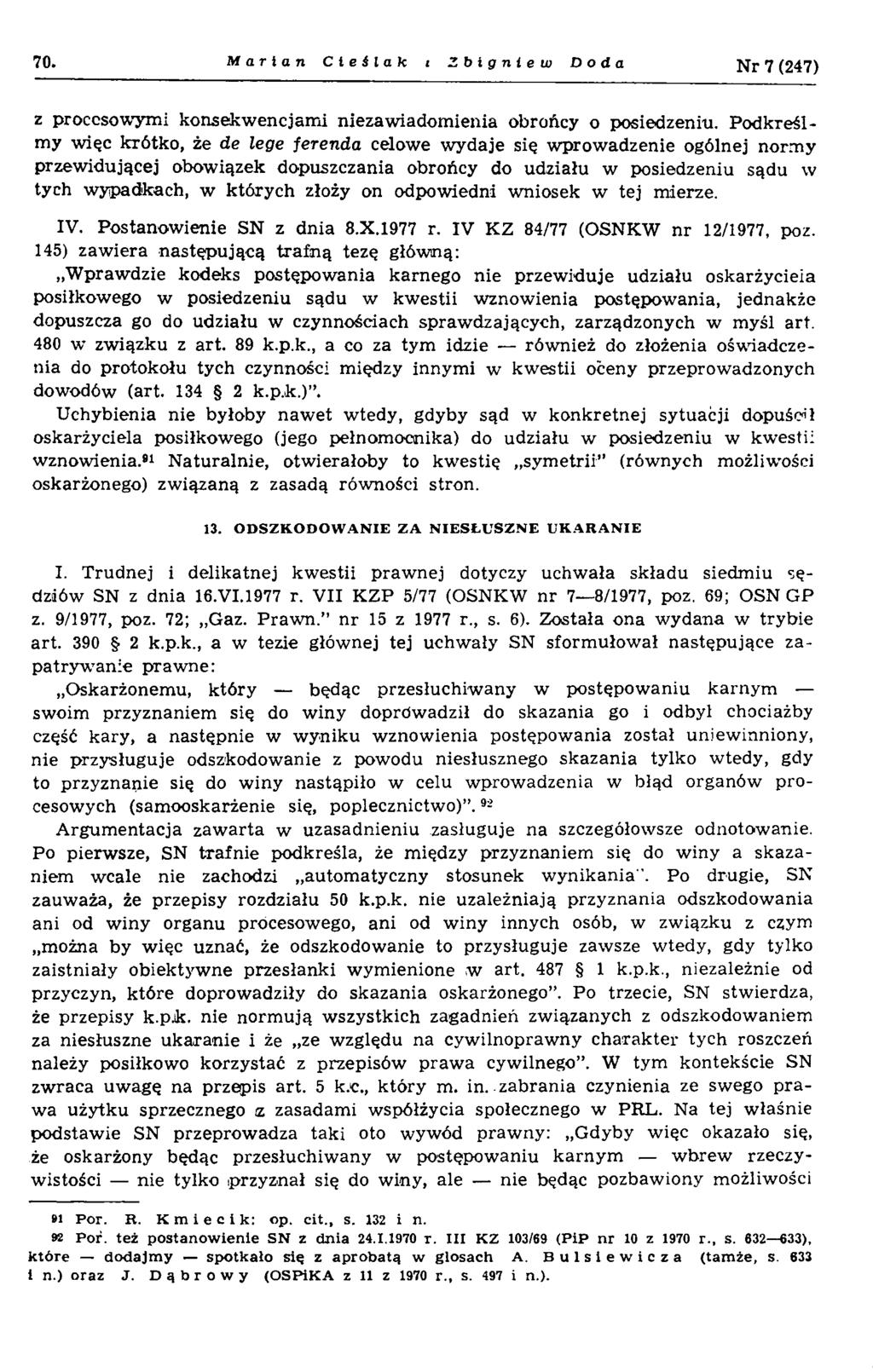 70. Marian Cieślak i Zbigniew Doda N r 7 (247) z procesowym i konsekw encjam i niezaw iadom ienia obrońcy o posiedzeniu.