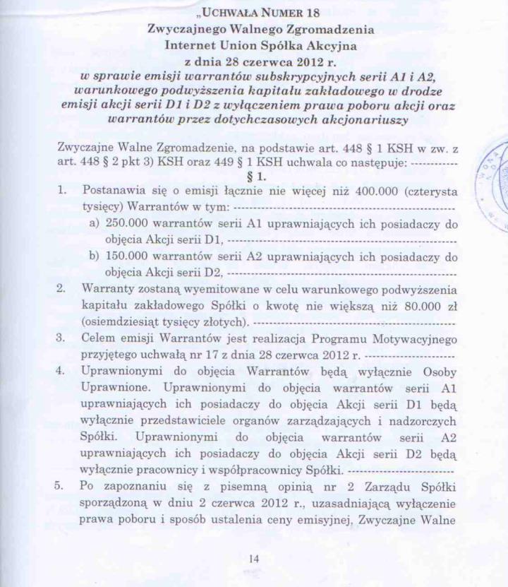 A1 i A2, warunkowego podwyższenia kapitału zakładowego w drodze emisji akcji serii D1 i D2 z wyłączeniem prawa poboru akcji oraz