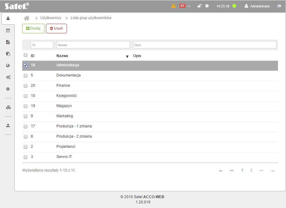 28 ACCO-WEB SATEL Rys. 22. Lista grup użytkowników. 3.3.2.2 Okno Dodaj grupę użytkowników Nazwa wpisz nazwę dodawanej grupy użytkowników. Pole jest wymagane. Opis w polu możesz dodatkowo opisać grupę.