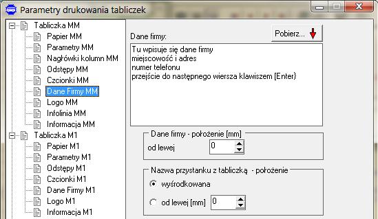 Str.21/55 Wiersze tekstu wpisuje się w ustawionej w ramce Dane firmy położenie [mm] odległości od krańca lewego marginesu.