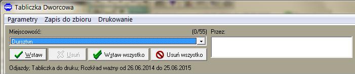 Tabliczka dworcowa jest wówczas nieaktywna.