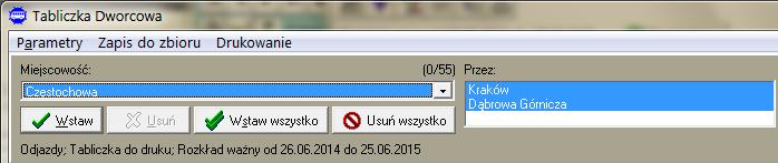 Miejscowość docelową relacji (kursu) wybiera się selektorem Miejscowość (Rys. 66).