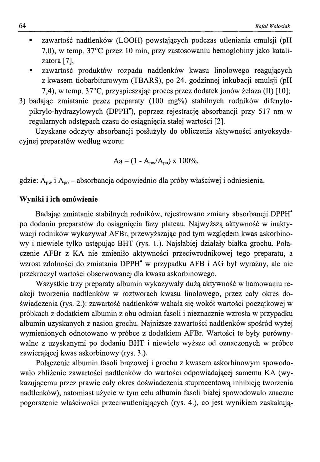 64 Rafal Wolosiak zawartość nadtlenków (LOOH) powstających podczas utleniania emulsji (ph 7,0), w temp.