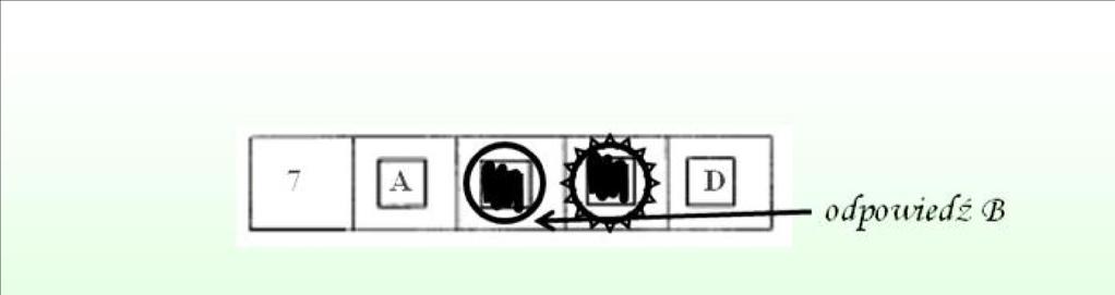 C odpowiedź dobra B odpowiedź zła W przypadku gdy zmieniasz zaznaczenie poprawnej