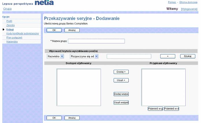 Wywietli si strona Grupa Przekazywanie seryjne. 2) Aby wywietli poprzedni stron, klikn przycisk OK lub Anuluj. 4.12.