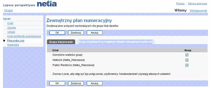 2) Edytowa ustawienia inicjowania pocze z grupy zakadka Grupa - Inicjowanie w wierszach odpowiadajcych grupie i dziaom: - Aby dopuci dany rodzaj poczenia, wybra Y" z listy rozwijanej.