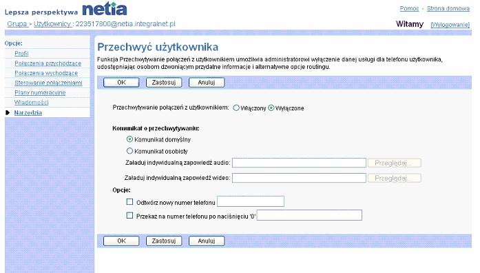 6) Zachowa zmiany klikajc przycisk OK. Przycisk OK zachowuje zmiany i wywouje na ekran poprzedni stron. Aby wyj ze strony bez zachowywania zmian wybierz inn stron lub kliknij w przycisk Anuluj. 2.2.19.