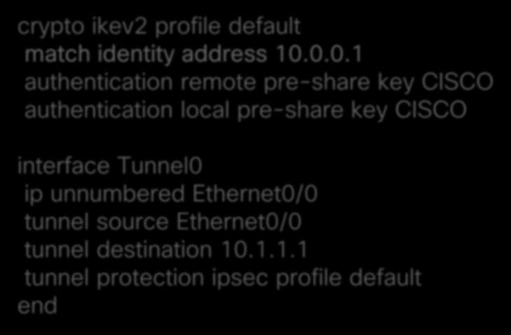 Problemy z konfiguracją IKEv1 Przykład IKEv2 crypto ikev2 profile default match identity address 10.