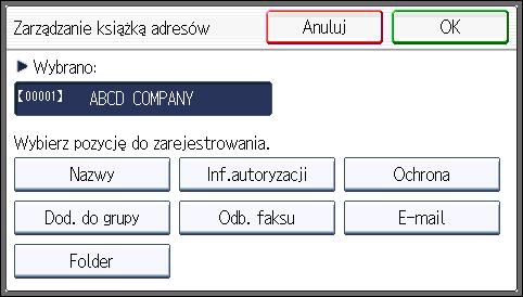 Podstawowa procedura podczas korzystania ze skanowania do folderu [AB], [CD], [EF], [GH], [IJK], [LMN], [OPQ], [RST], [UVW], [XYZ], [1] do [10]: Dodawane do listy elementów w wybranym indeksie.