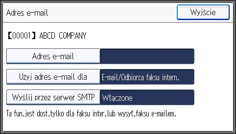 Podstawowa procedura wysyłania skanowanych plików pocztą elektroniczną 12. Naciśnij przycisk [Adres e-mail]. 13. Wprowadź adres e-mail. 14. Naciśnij przycisk [OK]. 15.