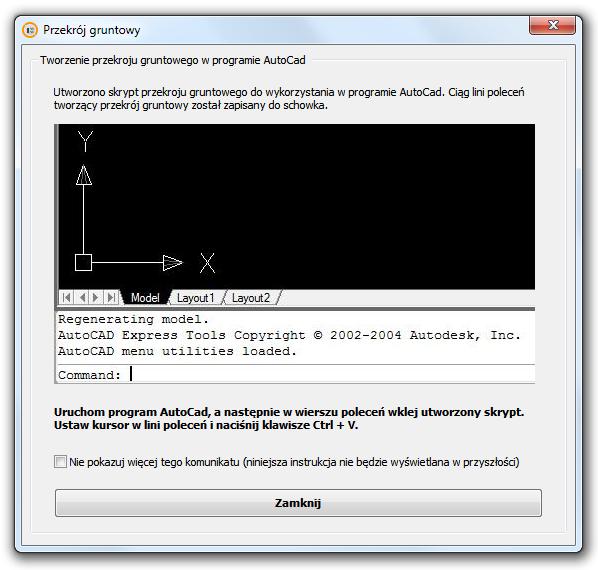 Utwórz profil gruntowy tworzy skrypt (ciąg linii poleceń) programu AutoCad. Stworzony skrypt kopiowany jest bezpośrednio do schowka.