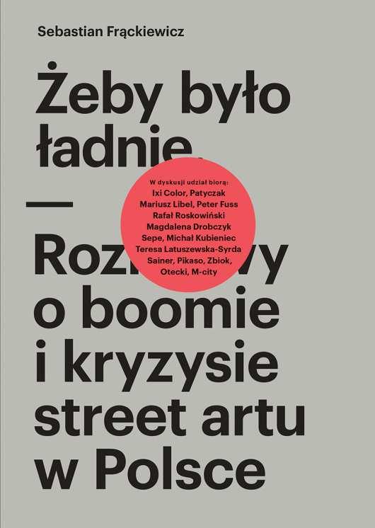 Rozmowy o boomie i kryzysie street artu w Polsce 15-04-2016, godz. 18.00 Galeria Sztuki im. Jana Tarasina w Kaliszu, Pl. Św. Józefa 5 org.