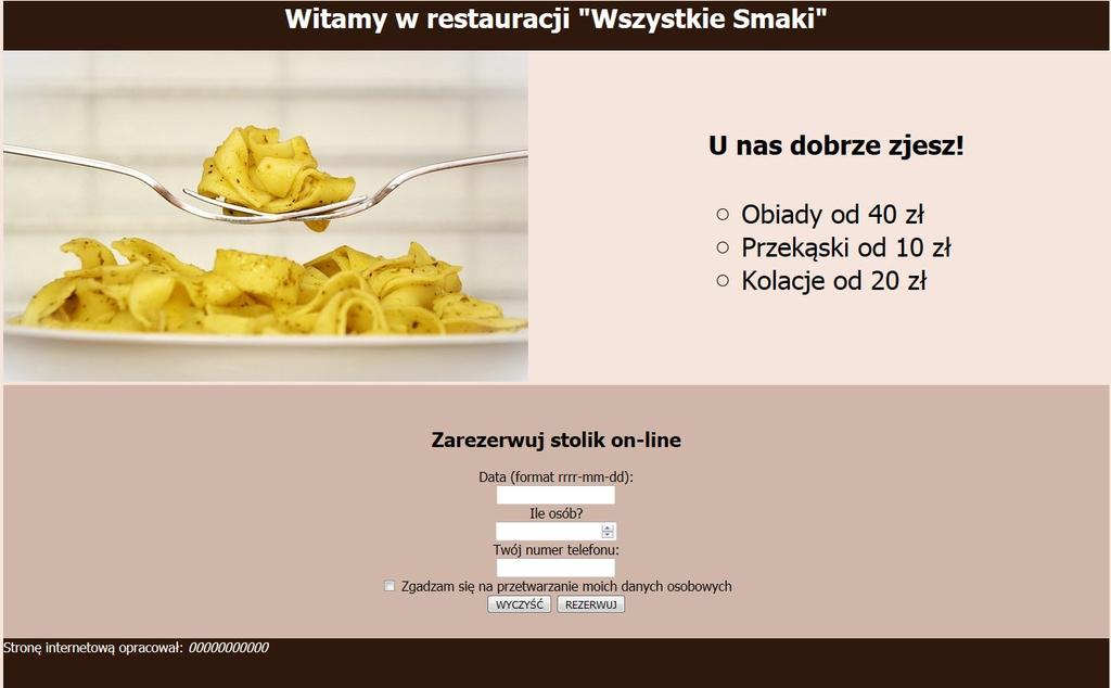 Witryna internetowa Obraz 2. Witryna internetowa Cechy witryny: Nazwa pliku: restauracja.html lub restauracja.