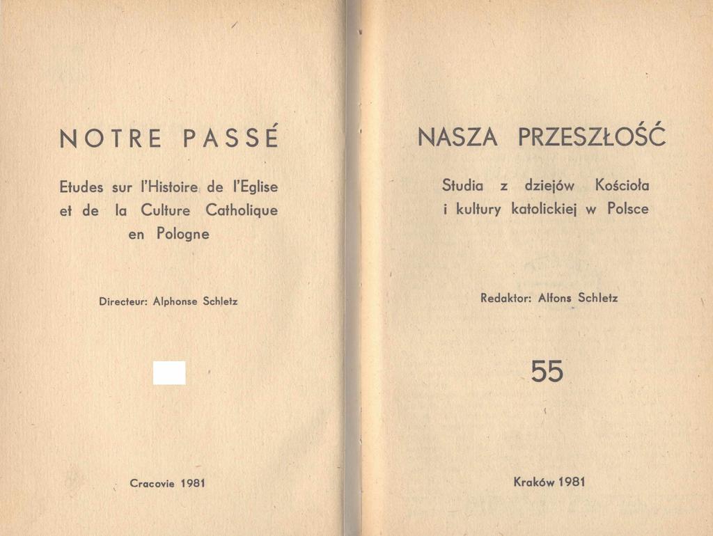/ NOTRE PASSE NASZA PRZESZŁOŚĆ Etudes sur l Histoire de l Eglise et de la Culture Catholique en Pologne Studia z dziejów