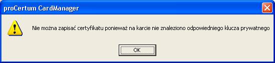 Rysunek 49: Okno dialogowe Komunikat o braku powiązanego klucza prywatnego Uwaga!