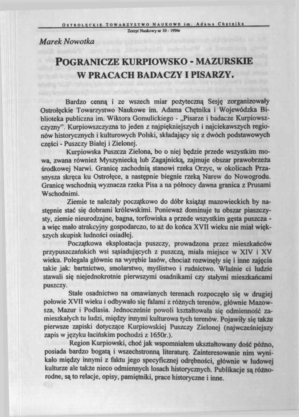 OSTROŁĘCKIE TOWARZYSTWO NAUKOWE im *JI».I Chtmiki Zeszyt Naukowy nr 10 - I99«r Marek Nowotka POGRANICZE KURPIOWSKO - MAZURSKIE w PRACACH BADACZY I PISARZY.