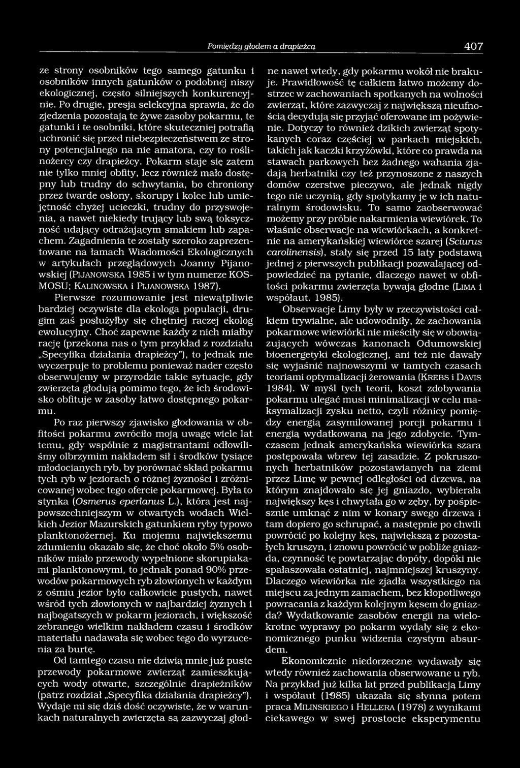 potencjalnego na nie amatora, czy to roślinożerny czy drapieżcy.