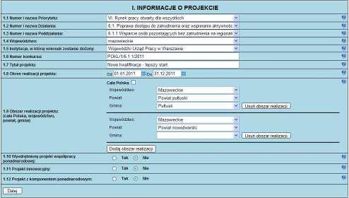 W przypadku projektów realizowanych na terenie całego kraju naleŝy wybrać opcję Cała Polska.