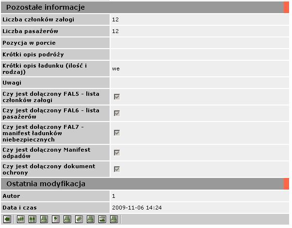 Rys. 5. Grupa Pozostałe informacje i ostatnia modyfikacja [13]. Zgodnie z postanowieniami załącznika I do Dyrektywy 2002/59/ EC, komponent HAZMAT gromadzi następujące dane: 1.