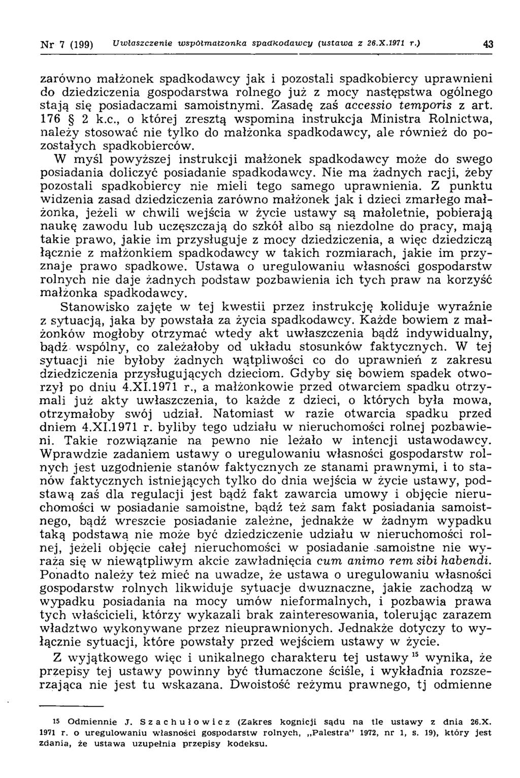 N r 7 (199) Uwłaszczenie w spółmałżonka spadkodaw cy (ustawa z 26.X. 1971 r.