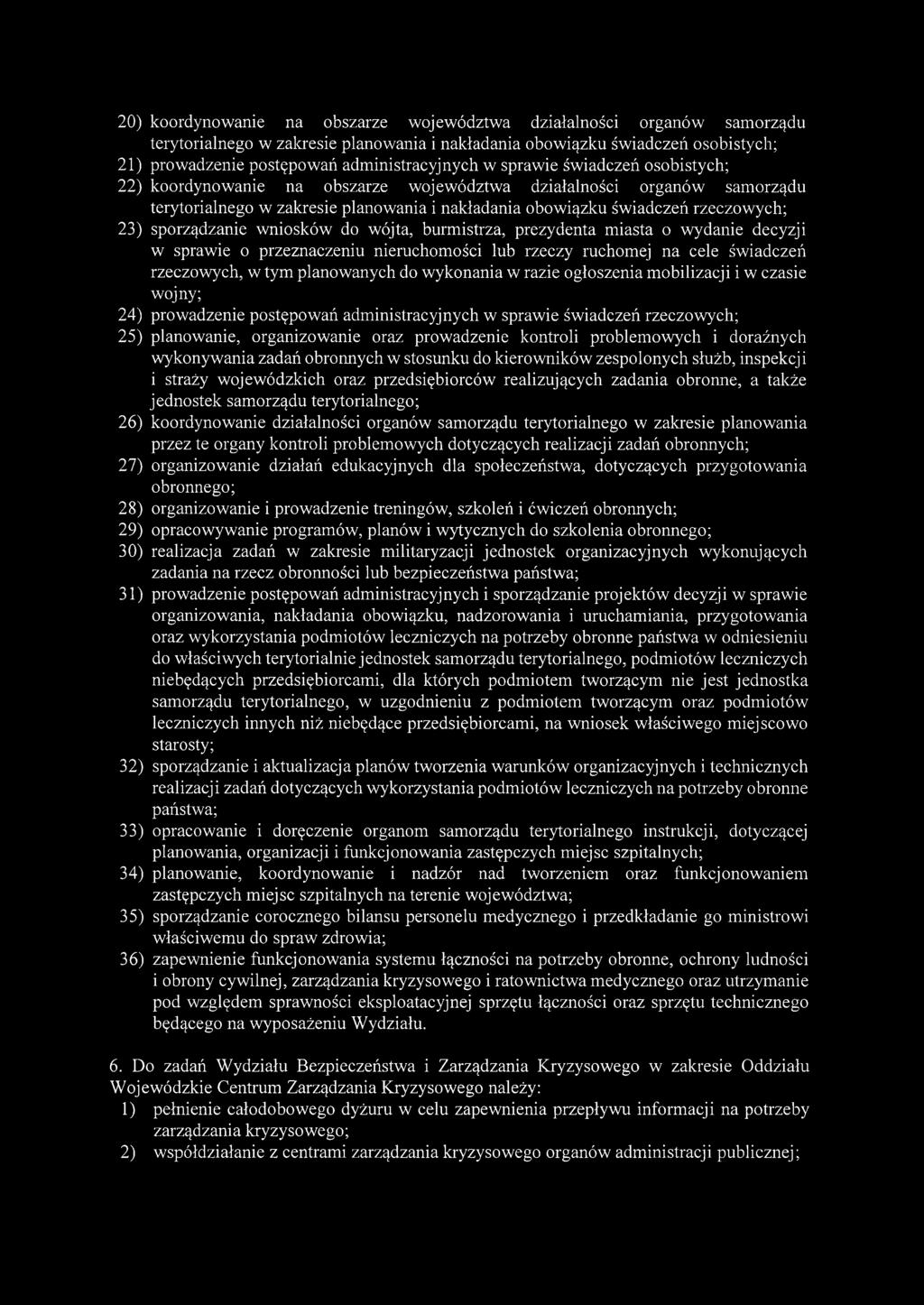 sporządzanie wniosków do wójta, burmistrza, prezydenta miasta o wydanie decyzji w sprawie o przeznaczeniu nieruchomości lub rzeczy ruchomej na cele świadczeń rzeczowych, w tym planowanych do