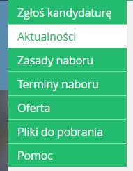 Rejestracja_ CKU. Przeglądanie oferty i rejestracja kandydata 2/10 Boczne menu (po lewej stronie) udostępnia wszelkie informacje i funkcje wykorzystywane w procesie rekrutacji.