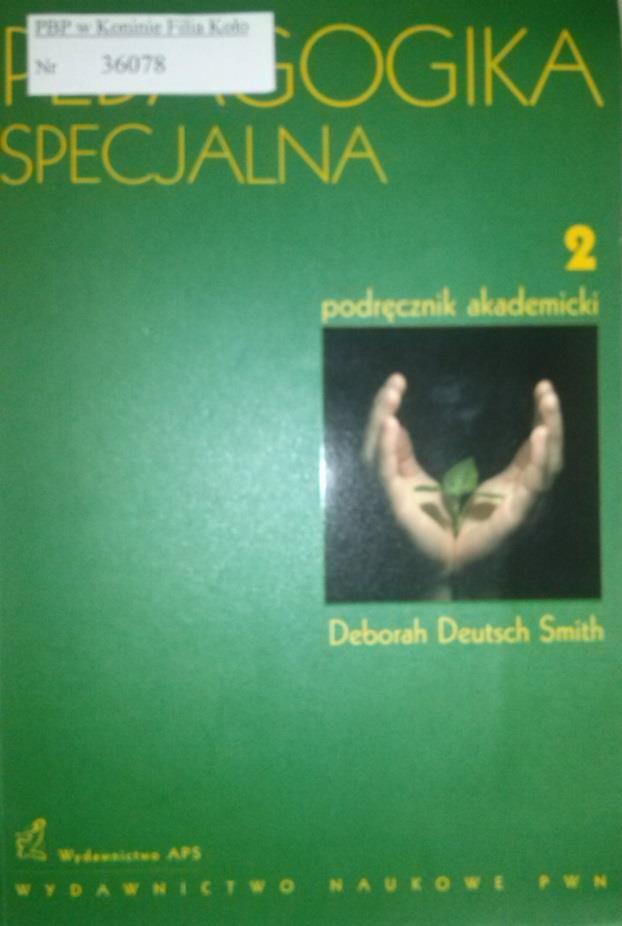 Idea integracyjnego kształcenia i edukacji włączającej w polskiej pedagogice specjalnej / Firkowska Mankiewicz Anna, Grzegorz Szumski.