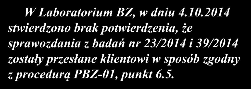 Przykład na tak: W Laboratorium BZ, w dniu 4.10.