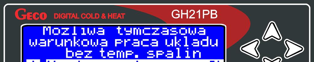 podłączony. Alarm występuje przy wszystkich rodzajach konfiguracji układu grzewczego.