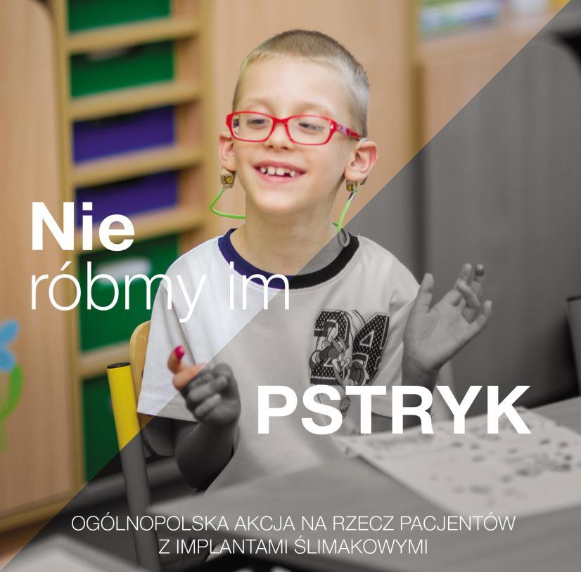 Następne posunięcie akcji Nie róbmy im PSTRYK O naszej akcji pisano : www.zdrowie.