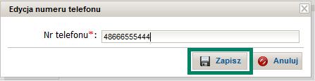 Rysunek 4.1 W oknie, które się pojawi wprowadź nowy numer telefonu Klienta. Numer powinien mieć maksymalnie 14 cyfr w formacie numerów krajowych z prefiksem 0048, 48 lub bez prefiksu.