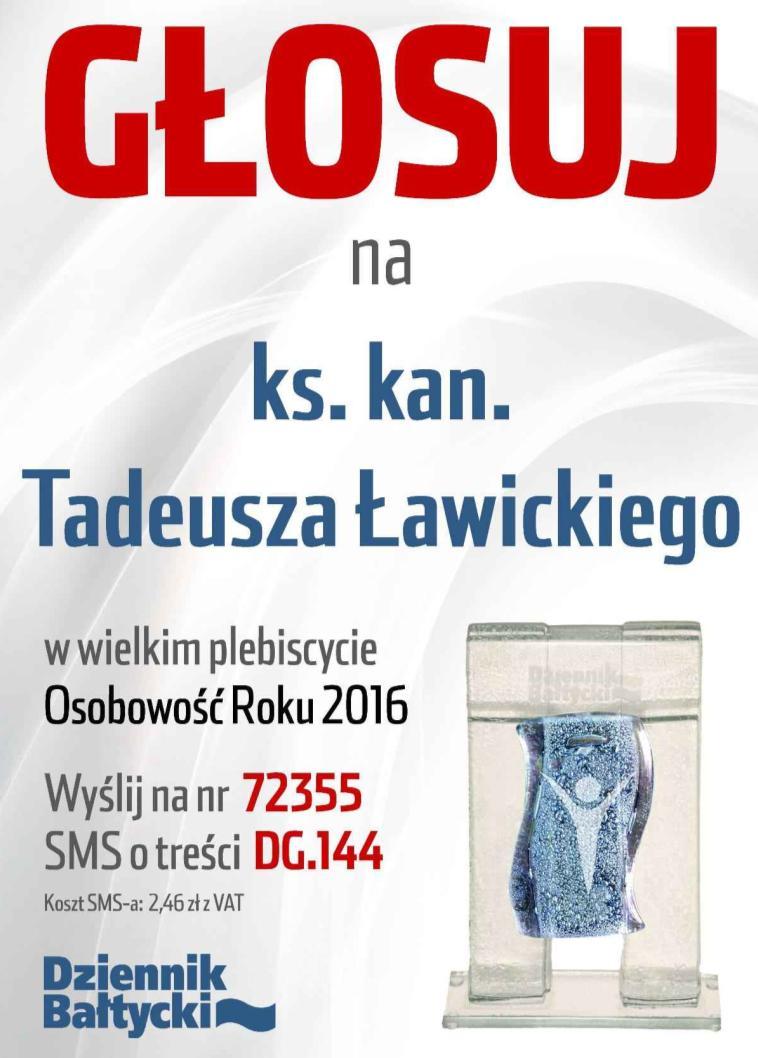 NOMINACJA DLA PROBOSZCZA KS. KAN. TADEUSZA ŁAWICKIEGO DLACZEGO? SKĄD TAKI POMYSŁ?