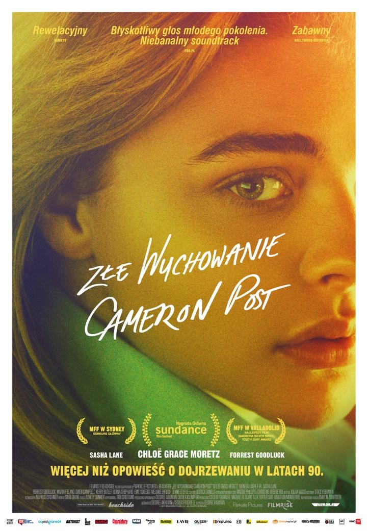 przedstawia zwycięzcę festiwalu Sundance 2018 film ZŁE WYCHOWANIE CAMERON POST Reżyseria Desiree Akhavan USA 2018, 90 min Adaptacja jednej z najgłośniejszych powieści młodzieżowych ostatnich lat W
