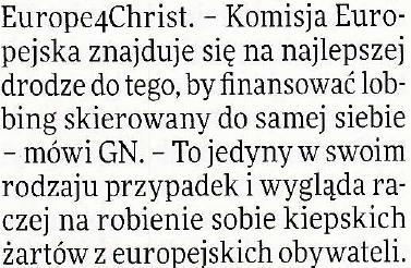 Co komisja europejska finansuje Gośd Niedzielny, 22 stycznia 2012 r.