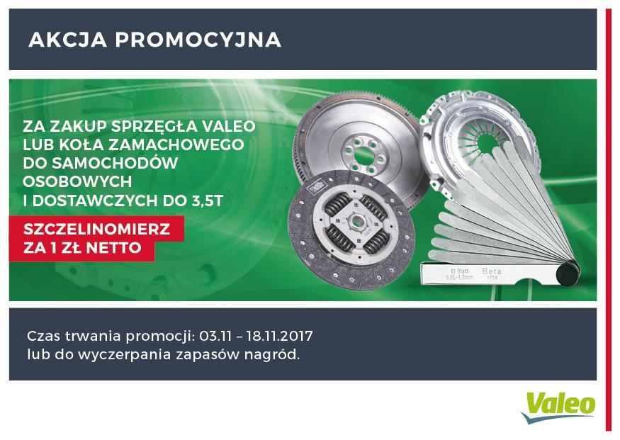 Sprzęgło i koło zamachowe Valeo Za jednorazowy zakup sprzęgła Valeo lub koła zamachowego do samochodów osobowych i dostawczych do 3,5t, w okresie trwania