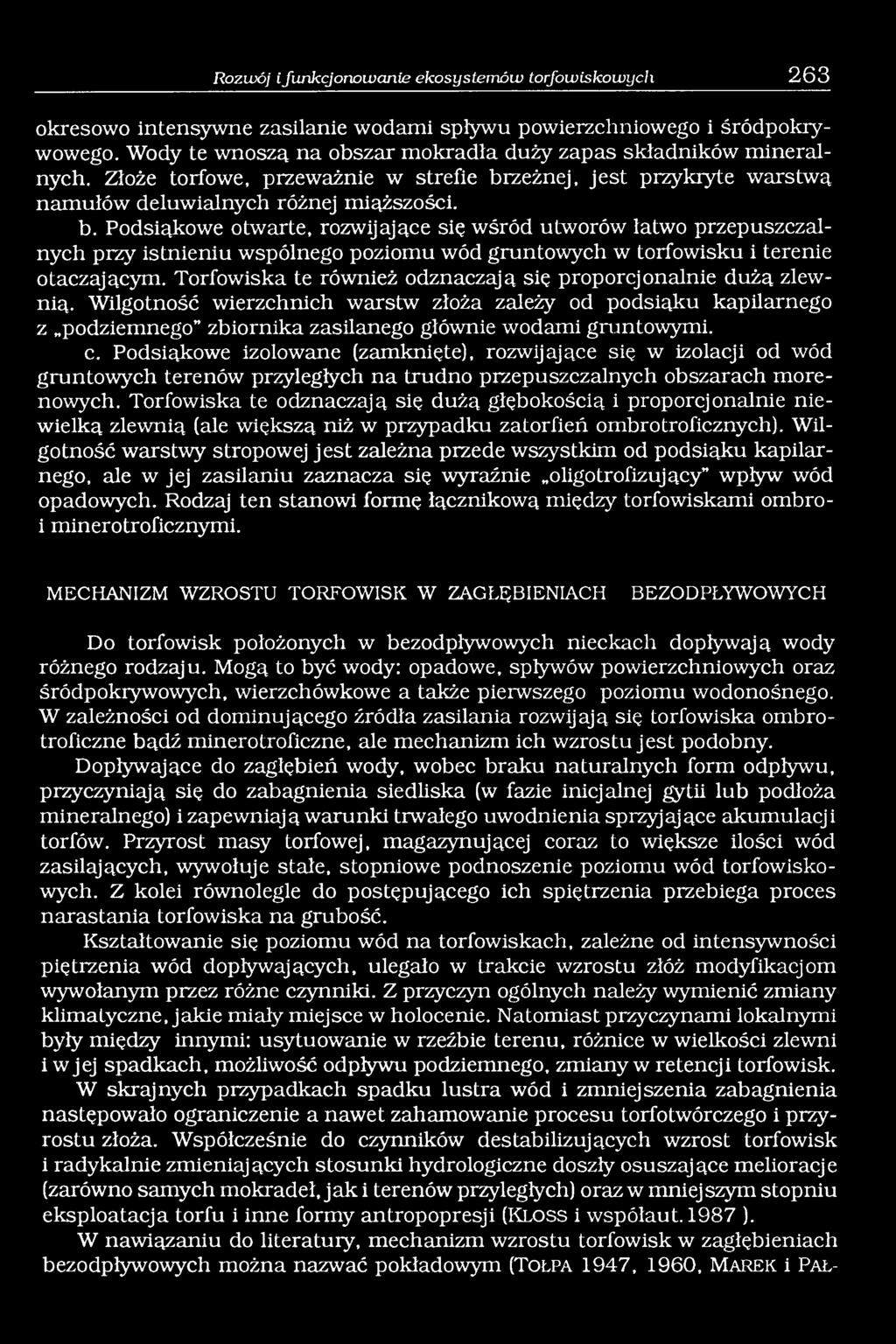 zeżnej, jest przykryte warstwą namułów deluwialnych różnej miąższości. b.