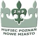 ZWIĄZEK HARCERSTWA POLSKIEGO KOMENDANT HUFCA POZNAŃ NOWE MIASTO IM. BOLESŁAWA CHROBREGO R O Z K A Z L. 6 / 2015 Poznań 28 września 2015 Wyjątki z rozkazu komendanta chorągwi L. 8/2015 z dnia 30.06.