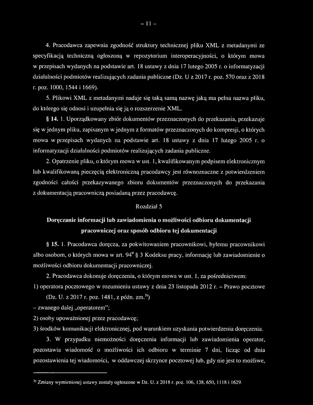 18 ustawy z dnia 17 lutego 2005 r. o informatyzacji działalności podmiotów realizujących zadania publiczne (Dz. U z 2017 r. poz. 57