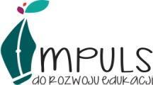 ŹRÓDŁEM INSPIRACJI IMPULS DO ROZWOJU EDUKACJI NIEPUBLICZNY OŚRODEK DOSKONALENIA NAUCZYCIELI ul. Piłsudskiego 26a/7 86-300 Grudziądz tel.668850190, 668810530 biuro@impulsedu.