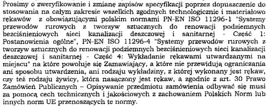 Treść pytania 12: Zamawiający podtrzymuje zapisy SIWZ. Treść pytania 13: Zamawiający podtrzymuje zapisy SIWZ.