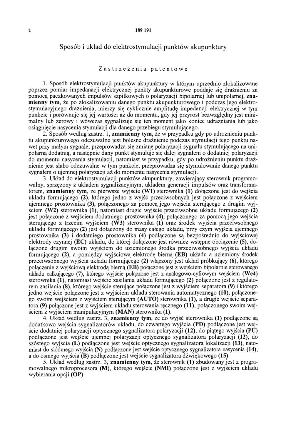 2 189 191 Sposób i układ do elektrostymulacji punktów akupunktury Zastrzeżenia patentowe 1.