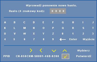 ZMIEŃ HASŁO Wprowadź oryginalne hasło. Następnie, wprowadź nowe hasło i ponownie potwierdź nowe hasło.