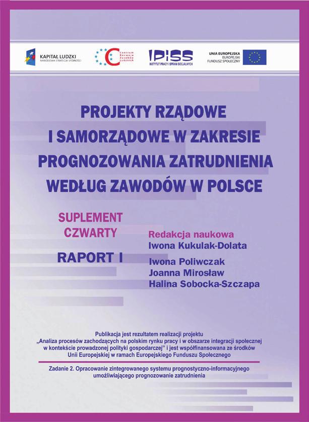 PRODUKTY ZADANIA Część czwarta stanowi przeciwwagę dla metod stosowanych na kontynencie europejskim poprzez ukazanie podejścia do prognozowania w innych państwach.